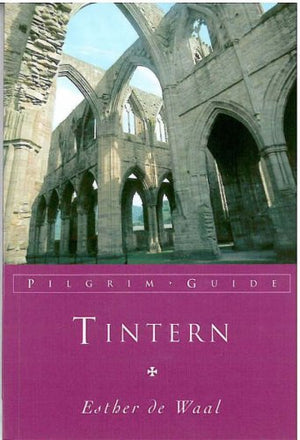 Pilgrim Guide to Tintern
