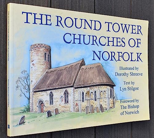 The Round Tower Churches of Norfolk