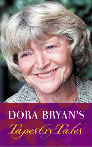 Dora Bryan's Tapestry Tales