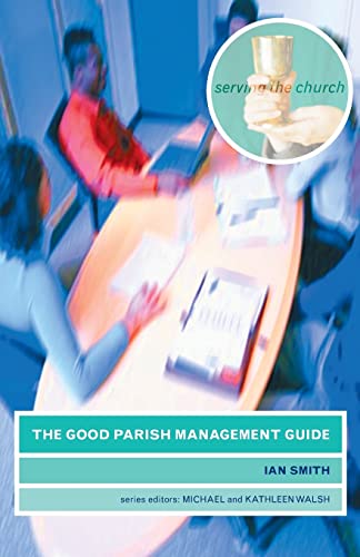 The Good Parish Management Guide