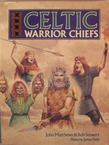 Celtic Warrior Chiefs