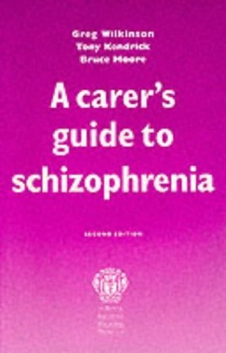 A Carer's Guide to Schizophrenia