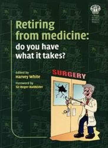 Retiring from Medicine