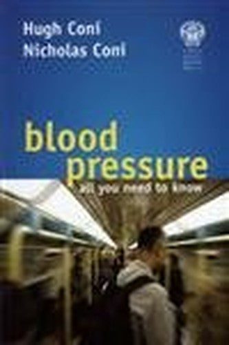 Blood Pressure - all you need to know
