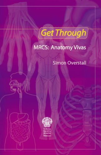 Get Through MRCS: Anatomy Vivas