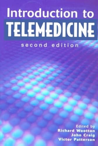 Introduction to Telemedicine, second edition