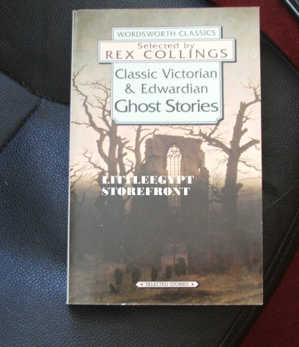 Classic Victorian and Edwardian Ghost Stories