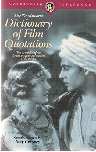 Wordsworth Dictionary of Film Quotations