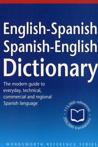 The Wordsworth English-Spanish/Spanish-English Dictionary
