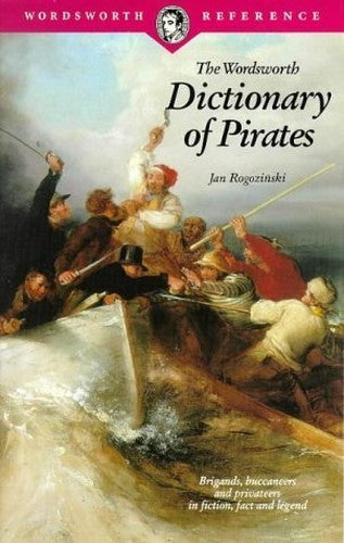 The Wordsworth Dictionary of Pirates