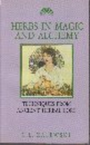 Herbs in Magic and Alchemy