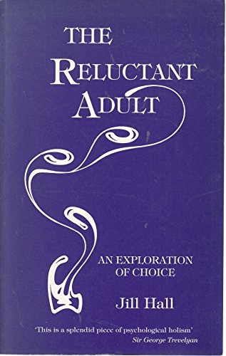 The Reluctant Adult