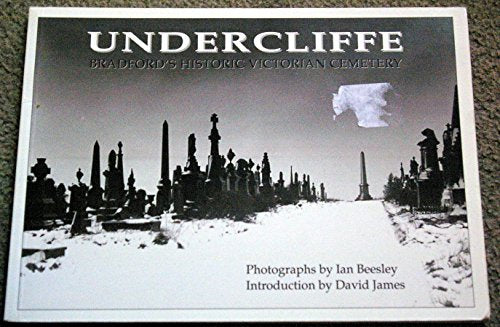 Undercliffe: Bradford's Historic Victorian Cemetery