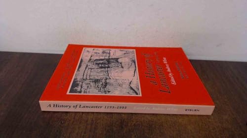 History of Lancaster, 1193-1993