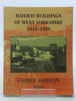 Railway Architecture of West Yorkshire