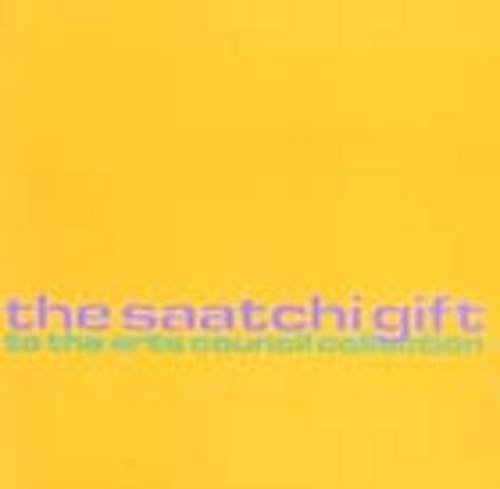 The Saatchi Gift to the Arts Council Collection