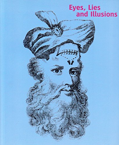 Eyes, Lies and Illusions