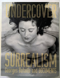 Undercover Surrealism 