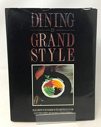 Dining in Grand Style