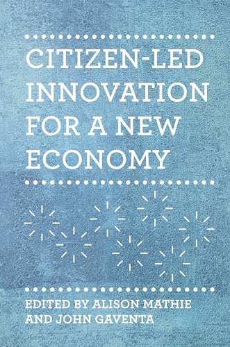 Citizen-led Innovation for a New Economy