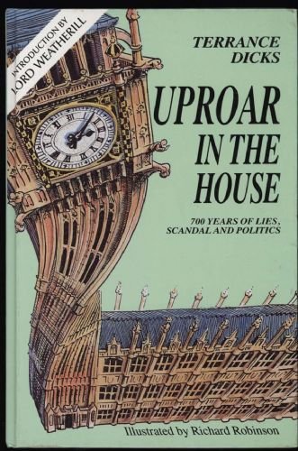 Uproar in the House