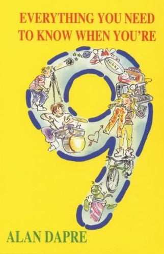 Everything You Need to Know When You're Nine
