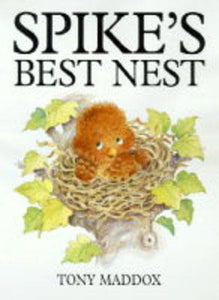 Spike's Best Nest 