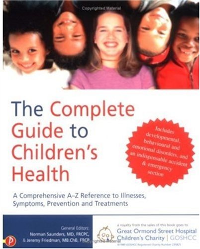 The Complete Guide to Children's Health