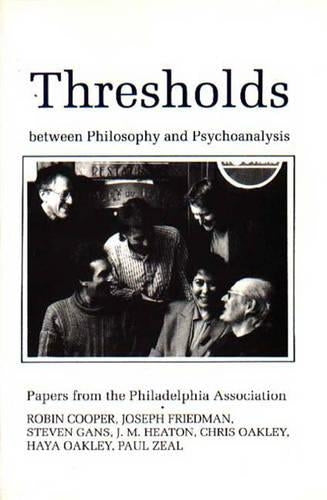 Thresholds Between Philosophy and Psychoanalysis