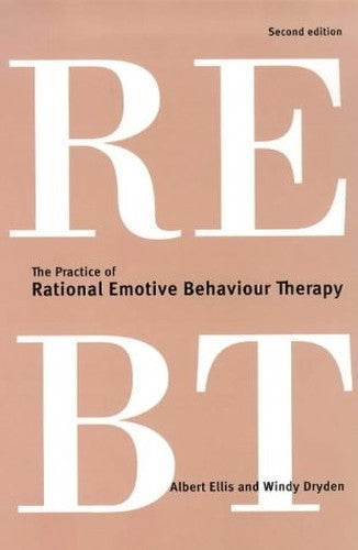 The Practice of Rational Emotive Behaviour Therapy