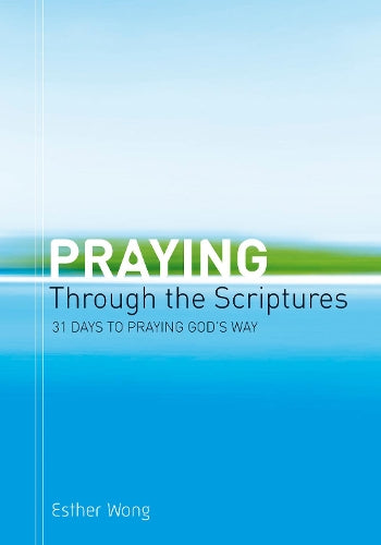 Praying Through the Scriptures