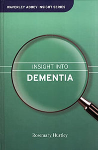 Insight into Dementia 