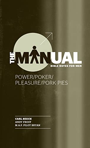 The Manual - Book 1 - Power/Poker/Prayer/Pork Pies