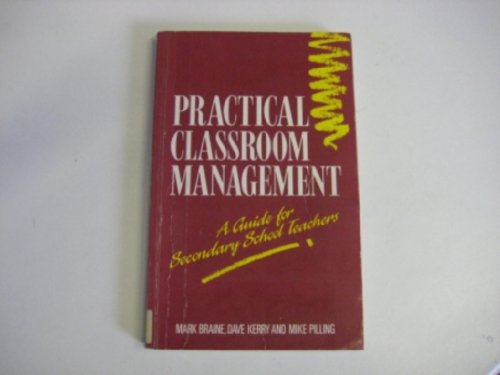 Practical Classroom Management