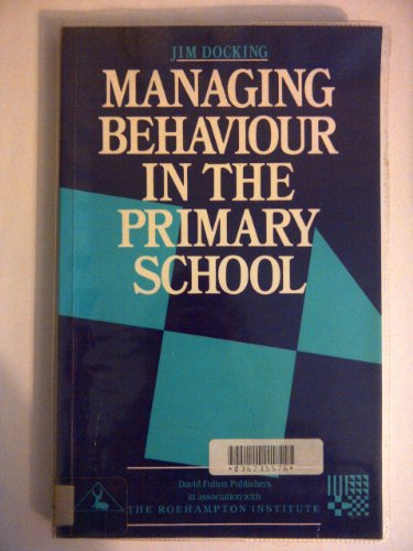Managing Behaviour in the Primary School