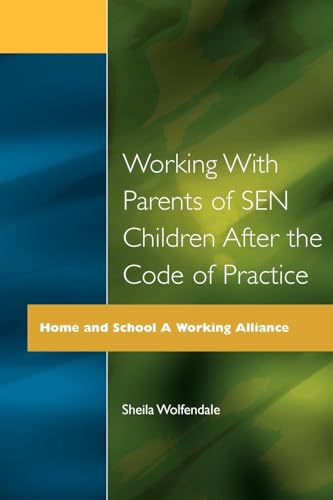 Working with Parents of SEN Children after the Code of Practice