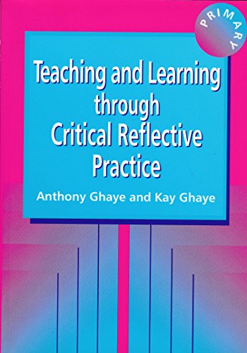 Teaching and Learning through Reflective Practice