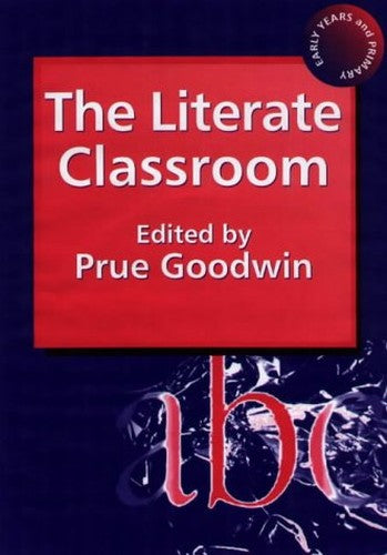 The Literate Classroom