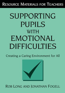 Supporting Pupils with Emotional Difficulties 