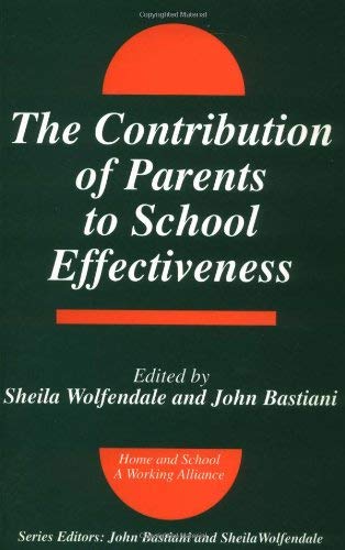 The contribution of Parents to School Effectiveness