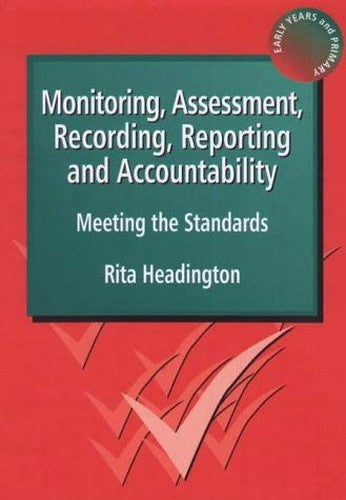 Monitoring, Assessment, Recording, Reporting and Accountability