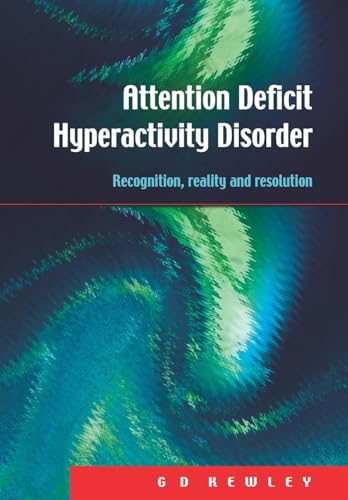 Attention Deficit Hyperactivity Disorder