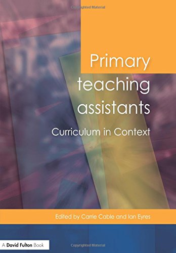 Primary Teaching Assistants Curriculum in Context