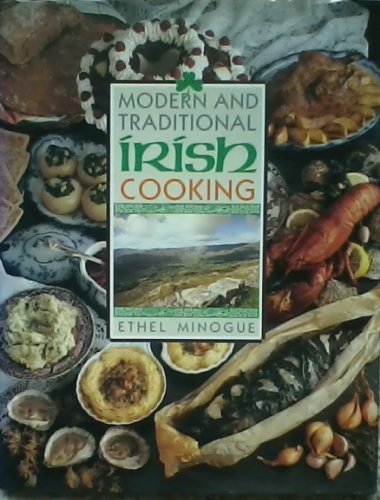 Modern and Traditional Irish Cooking
