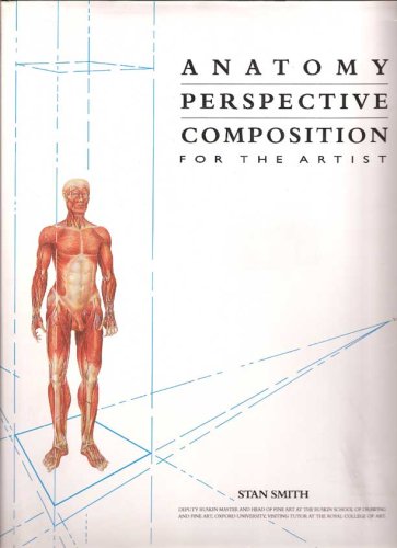 Anatomy Perspective Composition: For the Artist
