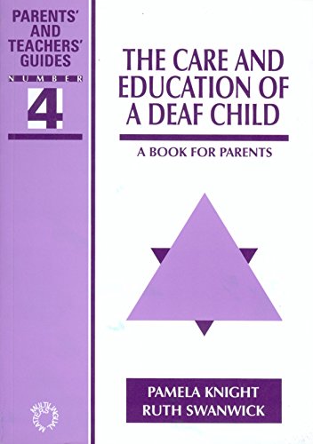 The Care and Education of A Deaf Child