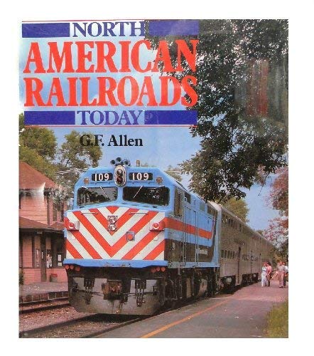 North American Railroads Today