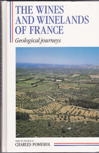 The Wines and Winelands of France