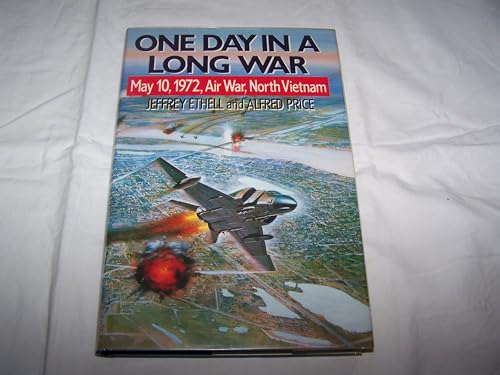One Day in a Long War, May 10th, 1972