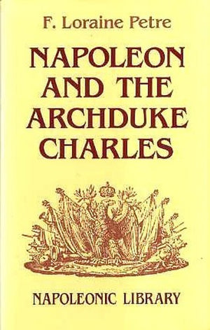 Napoleon and the Archduke Charles